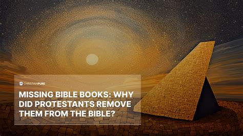 Why Did Protestants Remove Books from the Bible and What Do Pineapples Have to Do with It?